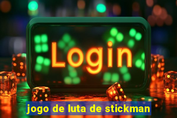 jogo de luta de stickman